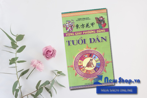 Vòng Giáp Phương Đông - Tuổi Dần Trọn Đời